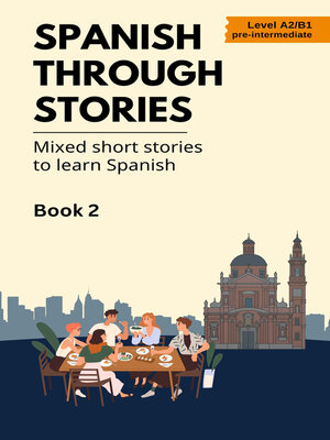 cover image of Spanish Through Stories